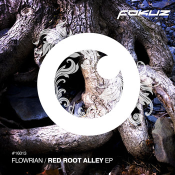 Flowrian - Red Root Alley EP