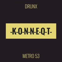 Drunx - Metro 53