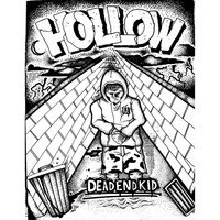Hollow - Dead End Kid