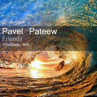 Pavel Pateew - Friends