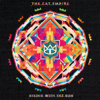 The Cat Empire - Rising With the Sun