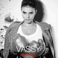 Vassy - Hustlin'