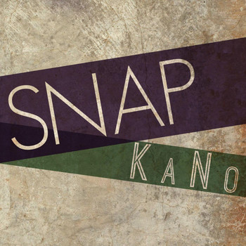 Kano - Snap
