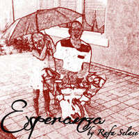 Rafa Selase - Esperanza