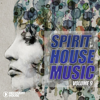 Various Artists - Spirit Of House Music, Vol. 9