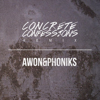 Awon - Concrete Confessions (Remix)