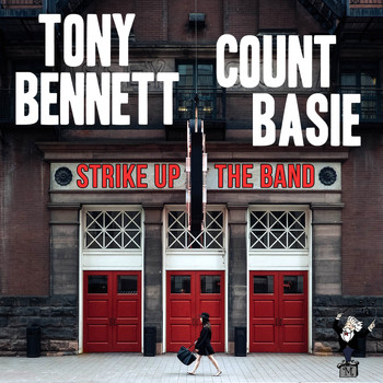 Tony Bennett & Count Basie - Strike up the Band