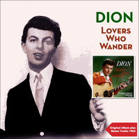 Dion - Lovers Who Wander (Original Album Plus Bonus Tracks 1962)