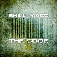 Shill Macc - The Code