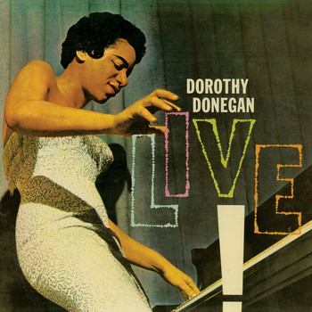Dorothy Donegan - Live (Remastered)