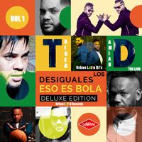 Los Desiguales - Eso Es Bola (Deluxe Edition) (El Principe y Damian The Lion)