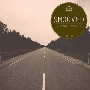 Various Artists - Smooved - Deep House Collection, Vol. 17