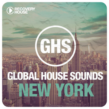 Various Artists - Global House Sounds - New York