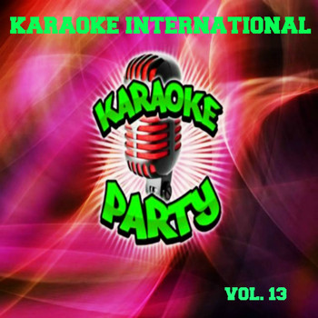 Various Artists - Karaoke International Party, Vol. 13 (Tribute Adele 25 Karoaoke Version & Various)