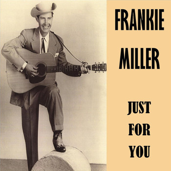 Frankie Miller - Just for You