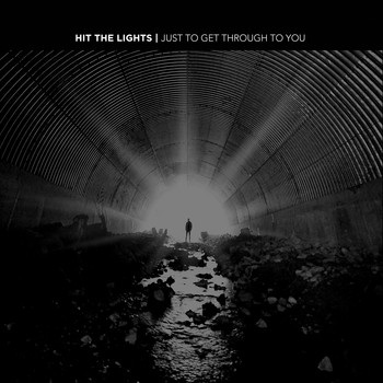 Hit The Lights - Just to Get Through to You (Explicit)