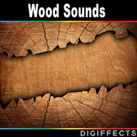 Digiffects Sound Effects Library - Wood Sounds