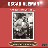 Oscar Aleman - Grandes Exitos, Vol. 2