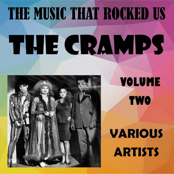 Various Artists - The Music That Rocked Us - The Cramps - Vol. 2 (Explicit)