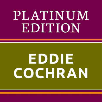 Eddie Cochran - Eddie Cochran Platinum Edition