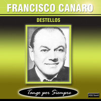 Francisco Canaro - Destellos