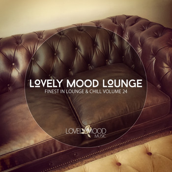 Various Artists - Lovely Mood Lounge, Vol. 24