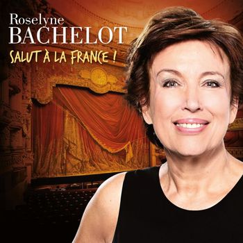 Various Artists - Roselyne Bachelot - Salut à la France !