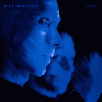 Blue Man Group - Three
