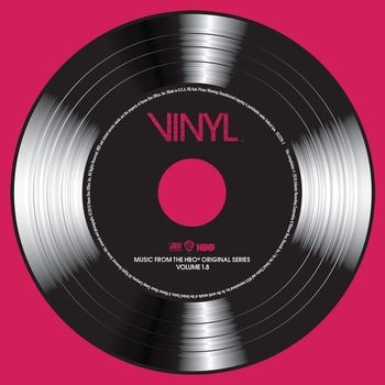 Various Artists - VINYL: Music From The HBO® Original Series - Vol. 1.8