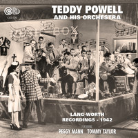 Teddy Powell and His Orchestra - Lang-Worth Recordings 1942