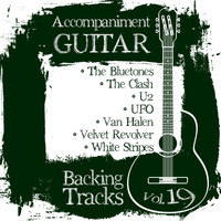 Backing Tracks Band - Accompaniment Guitar Backing Tracks (The Bluestones / The Clash / U2 / Ufo / Van Halen / Velvet Revolver / White Stripes), Vol.19