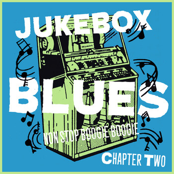 Various Artists - Juke Box Blues Chapter 2, Non Stop Boogie Boogie