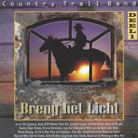 Country Trail Band - Breng het Licht, Deel 1
