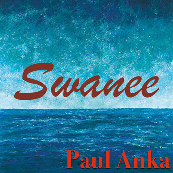 Paul Anka - Swanee