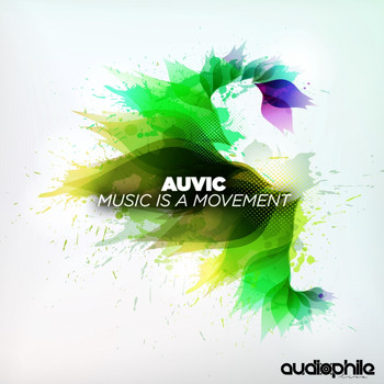Auvic - Music Is A Movement