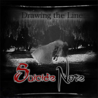 Suicide Note - Drawing The Line