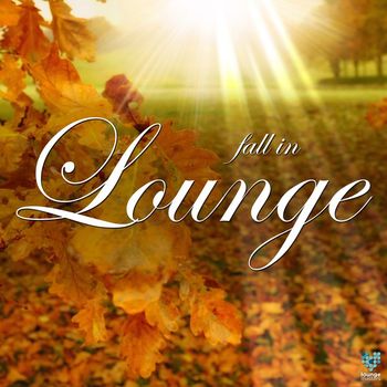 Various Artists - Fall In Lounge