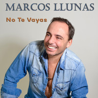 Marcos Llunas - No Te Vayas