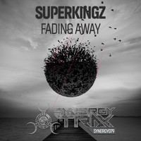 Superkingz - Fading Away