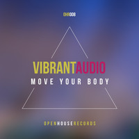 Vibrant Audio - Move Your Body