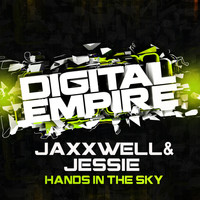 Jaxxwell & Jessie - Hands In The Sky