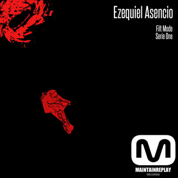 Ezequiel Asencio - Filt Mode EP