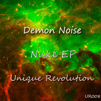 Demon Noise - Nuke EP