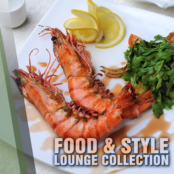 Various Artists - Food & Style Lounge Collection