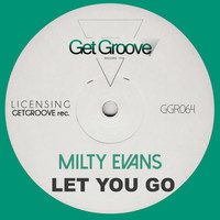 Milty Evans - Let You Go