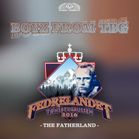 Boyz From TBG - The Fatherland