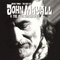John Mayall & The Bluesbreakers - Silver Tones - The Best Of John Mayall & The Bluesbreakers