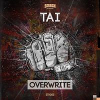 Tai - Overwrite