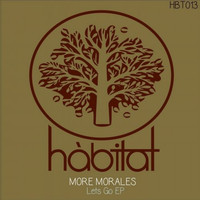 More Morales - Lets Go EP