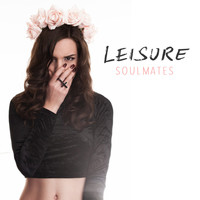 Leisure - Soulmates - Single